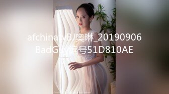 [MP4/ 302M] 剧情演绎老哥1300大洋约性感包臀裙外围妹，服务周到按摩调情胸推爆，性感丝袜舔菊深喉